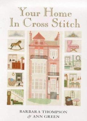 Your Home in Cross Stitch 0715307908 Book Cover