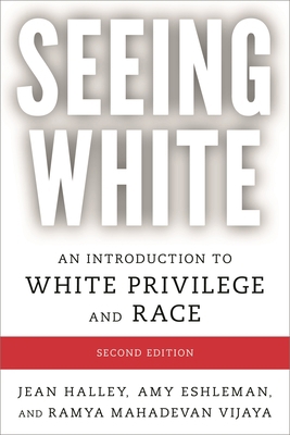 Seeing White: An Introduction to White Privileg... 1538143984 Book Cover