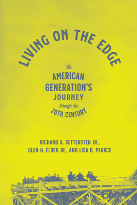 Living on the Edge: An American Generation's Jo... 022674809X Book Cover