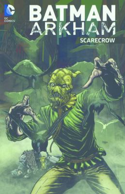 Batman Arkham: Scarecrow 0606386327 Book Cover