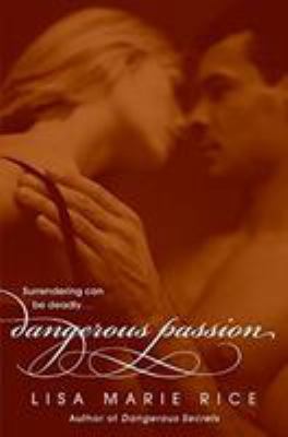 Dangerous Passion 0061208612 Book Cover