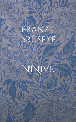 Ninive: oder das Wichtigste [German] 3756891526 Book Cover