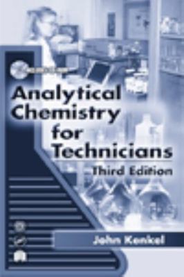 Analytical Chemistry for Technicians, Third Edi... 1566705193 Book Cover