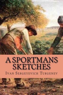 A Sportmans Sketches (Worldwide Classics) 154289381X Book Cover