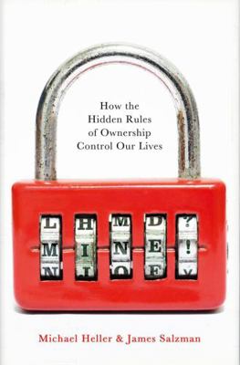 Mine!: How the Hidden Rules of Ownership Contro... 1786497786 Book Cover