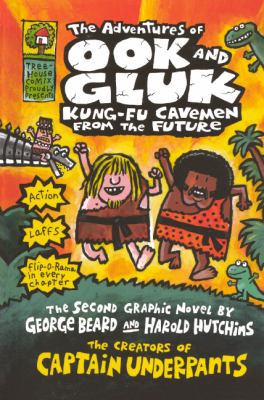 The Adventures of Ook and Gluk, Kung-Fu Cavemen... 060615003X Book Cover