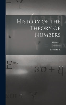 History of the Theory of Numbers; Volume 1 1015711928 Book Cover