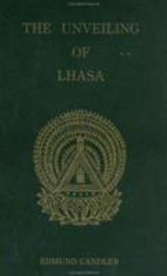 The Unveiling of Lhasa 0961706619 Book Cover