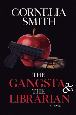 The Gangsta & The Librarian 1946221767 Book Cover