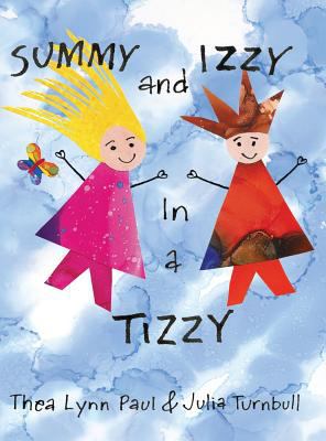 Summy and Izzy in a Tizzy 1773701266 Book Cover