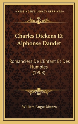 Charles Dickens Et Alphonse Daudet: Romanciers ... [French] 1167759176 Book Cover