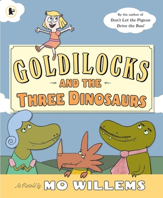 Goldilocks and the Three Dinosaurs [Spanish] 1406355321 Book Cover