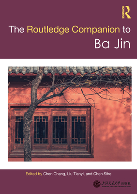 Routledge Companion to Ba Jin 1032546859 Book Cover