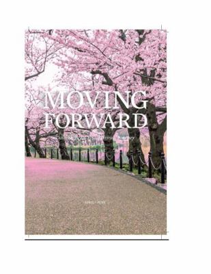 Paperback Moving Forward : Daily Steps for Your Spiritual Journey (April - June) Book