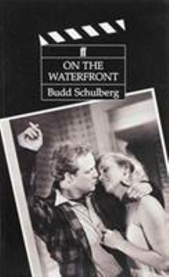 On the Waterfront: Screenplay 0571161200 Book Cover