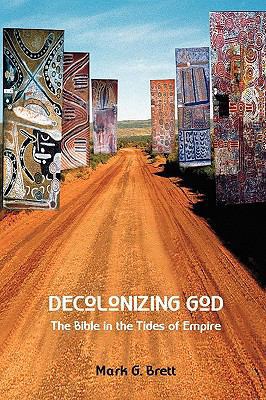 Decolonizing God: The Bible in the Tides of Empire 1906055890 Book Cover