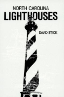 North Carolina Lighthouses 0865261911 Book Cover