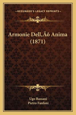 Armonie Dell' Anima (1871) [Italian] 1166415589 Book Cover
