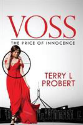 Voss: The Price of Innocence 0987407449 Book Cover