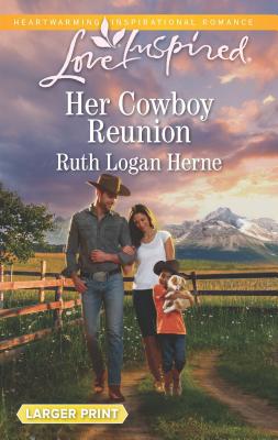 Her Cowboy Reunion [Large Print] 1335428232 Book Cover