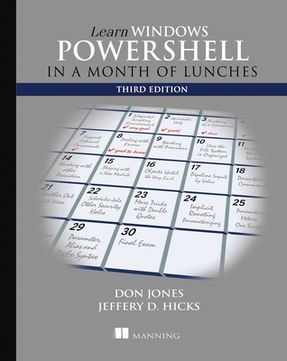 Learn Windows Powershell in a Month of Lunches 1617294160 Book Cover