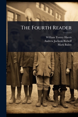 The Fourth Reader 1023679949 Book Cover
