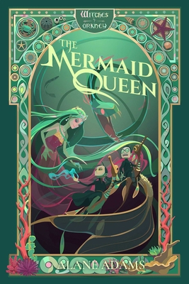 The Mermaid Queen: The Witches of Orkney, Book 4 1684631130 Book Cover