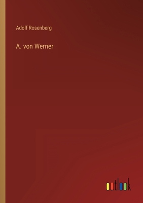 A. von Werner [German] 3368279629 Book Cover