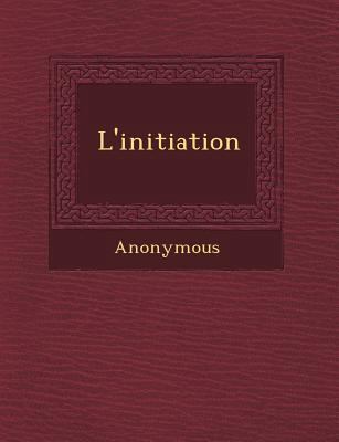 L'Initiation [French] 1249467195 Book Cover