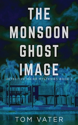 The Monsoon Ghost Image [Large Print] 4824107776 Book Cover