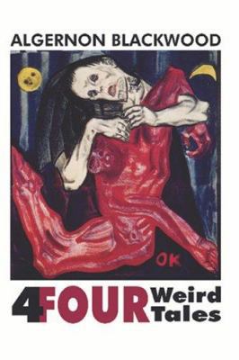 Four Weird Tales 1557424020 Book Cover