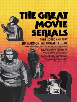 Great Movie Serials 071300097X Book Cover