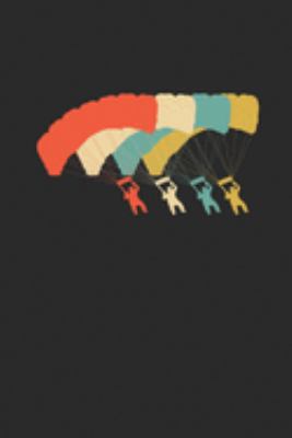 Retro Paragliding: Paragliding Notebook, Dotted Bullet (6" x 9" - 120 pages) ~ Sports And Recreations Themed Notebook for Daily Journal, Diary, and Gift