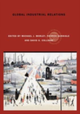 Global Industrial Relations 0415329469 Book Cover