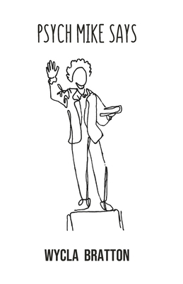 Psych Mike Says B0D92X1F1Y Book Cover