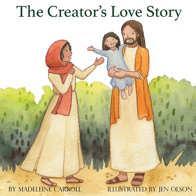 The Creator's Love Story 1916396305 Book Cover