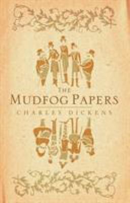 The Mudfog Papers 1847493483 Book Cover