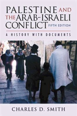 Palestine and the Arab-Israeli Conflict : A His... 1403932360 Book Cover