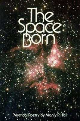 The Space-Born 0893143995 Book Cover