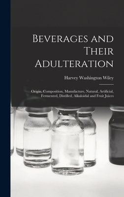 Beverages and Their Adulteration: Origin, Compo... 101611415X Book Cover