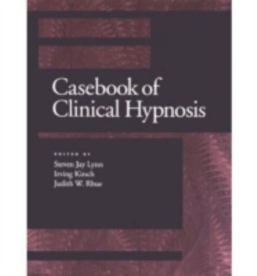 Casebook of Clinical Hypnosis 1557983658 Book Cover