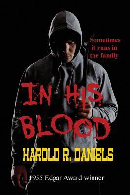 In His Blood: A Hardboiled Noir of Crime and Co... 162755369X Book Cover