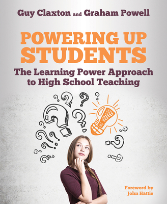Powering Up Students: The Learning Power Approa... 1785833383 Book Cover