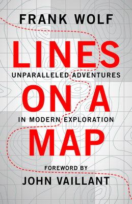 Lines on a Map: Unparalleled Adventures in Mode... 1771602899 Book Cover