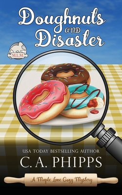 Doughnuts and Disaster: A Maple Lane Cozy Mystery 1092233814 Book Cover