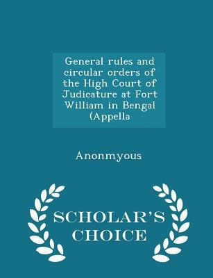 General Rules and Circular Orders of the High C... 1297420411 Book Cover