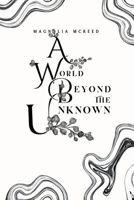 A World Beyond the Unknown B0H3P8V6LY Book Cover
