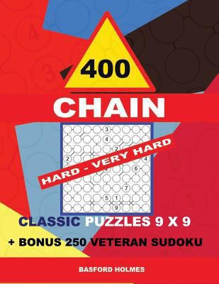 400 CHAIN HARD - VERY HARD classic puzzles 9 x ... 1728725704 Book Cover