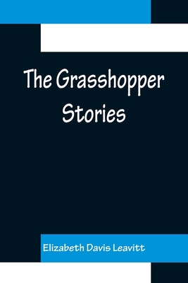 The Grasshopper Stories 9356155372 Book Cover