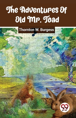 The Adventures Of Old Mr. Toad B0CB4NS738 Book Cover